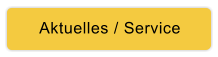 Aktuelles / Service